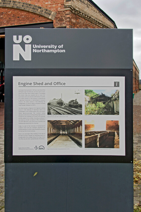 Information board, The Engine Shed, Students' Union building, UON Riverside campus 
 Mike and I were impressed with the amount of information in and around the Students' Union building at the University of Northamptonton's Riverside campus. There was a series of boards inside the former Midland Railway engine shed documenting the building's history as well as some around the outside such as this one. Students and visitors can be left with no doubt as to the heritage of the building! 
 Keywords: Information board The Engine Shed Students' Union building UON Riverside campus University of Northampton