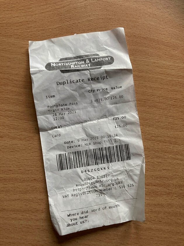 Footplate pass ticket 
 My footplate pass ticket as issued by the Northampton and Lamport Railway. Bought as a birthday present from my wife it is pretty good value when compared to the astronomical prices for such things charged by other heritage lines! 
 Keywords: Footplate pass ticket