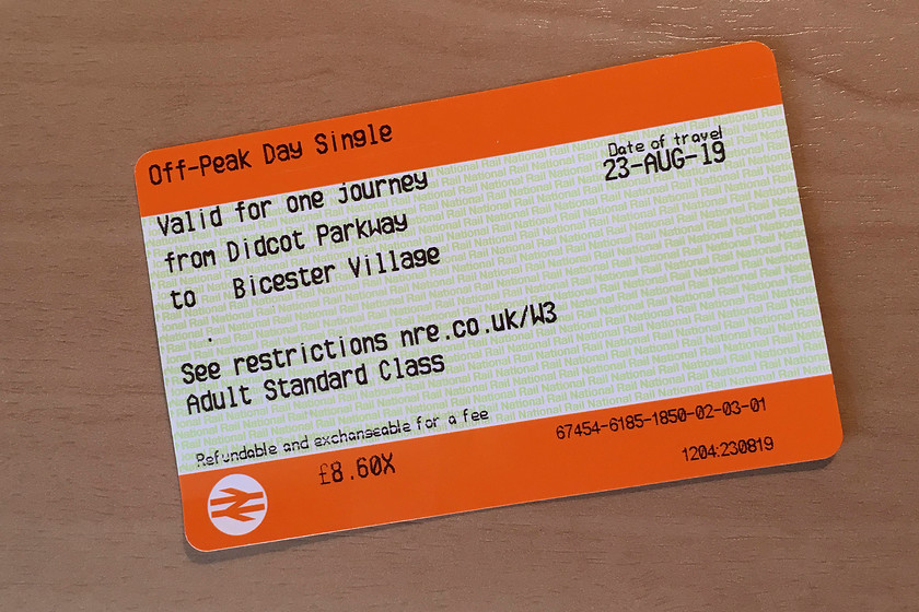 Ticket, Didcot Parkway-Bicester Village 
 My walk-on off-peak single ticket from Didcot to Bicester Village was a very reasonable 8.60. Good value when one considers the environment in which I was travelling and the speed. The two bus journies onwards from Bicester to Milton Keynes and thence to Roade cost a total 16 and took an absolute earth. In addition, they were chronically late taking over two hours to do the journey with the second bus being extremely hot and unpleasant. Off course, there was no representative from Stagecoach handing out delay-repay forms when I arrived at my destination! 
 Keywords: Ticket,Didcot Parkway-Bicester Village