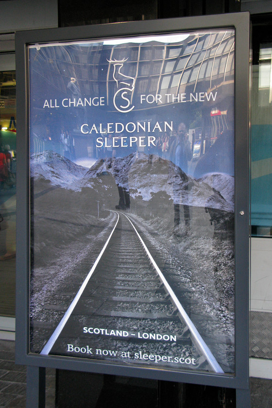 Caledonian Sleeper poster, London Euston station 
 As the poster proudly proclaims, it's 'all change for the new Caledonian Sleeper'. A new company has taken over operations from First Group, a brand new look, new stock on order to replace the ageing Mk. IIIs with Andy and me travelling with them later in the summer there' a lot to look forward to! 
 Keywords: Caledonian Sleeper poster London Euston station