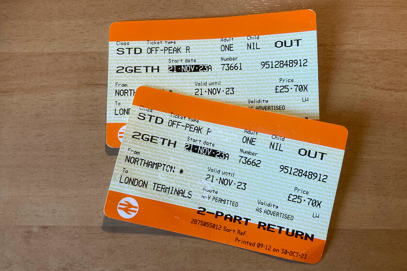 Tickets, Northampton-London Euston 
 My wife's and I's off-peak advanced tickets (complete with our Two Together discount loaded) were pretty good value. The return journey from Northampton to Euston coming to just a tad over 50 for the pair of us. 
 Keywords: Tickets Northampton-London Euston