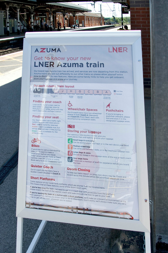 Poster, Grantham station 
 A poster displayed on Grantham station helping passengers find their way about the Azuma trains that were introduced to public service the following day. As somebody who regularly carries a bicycle on trains, I am concerned about the retrograde step on east coast services that means that there is a limited number of pre-travel reservations for bikes. This is in common with some other TOCs and is a reflection of the reduction in space compared to the HSTs and class 92 DVTs that are being replaced. I am not sure that this move is going to encourage a more environmentally friendly and joined-up approach to integrated travel that is something that we should all be conscious of. 
 Keywords: Poster Grantham station